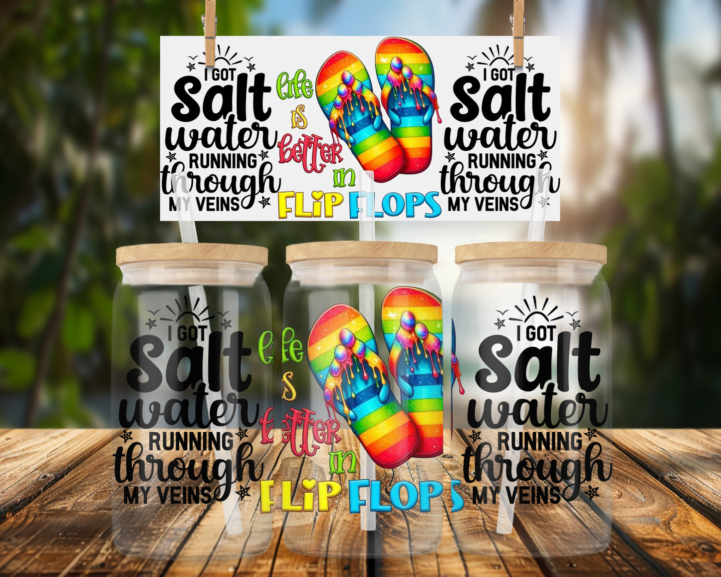 Salt Water Running Through My Veins Flip Flops 16oz Glass Can Wrap