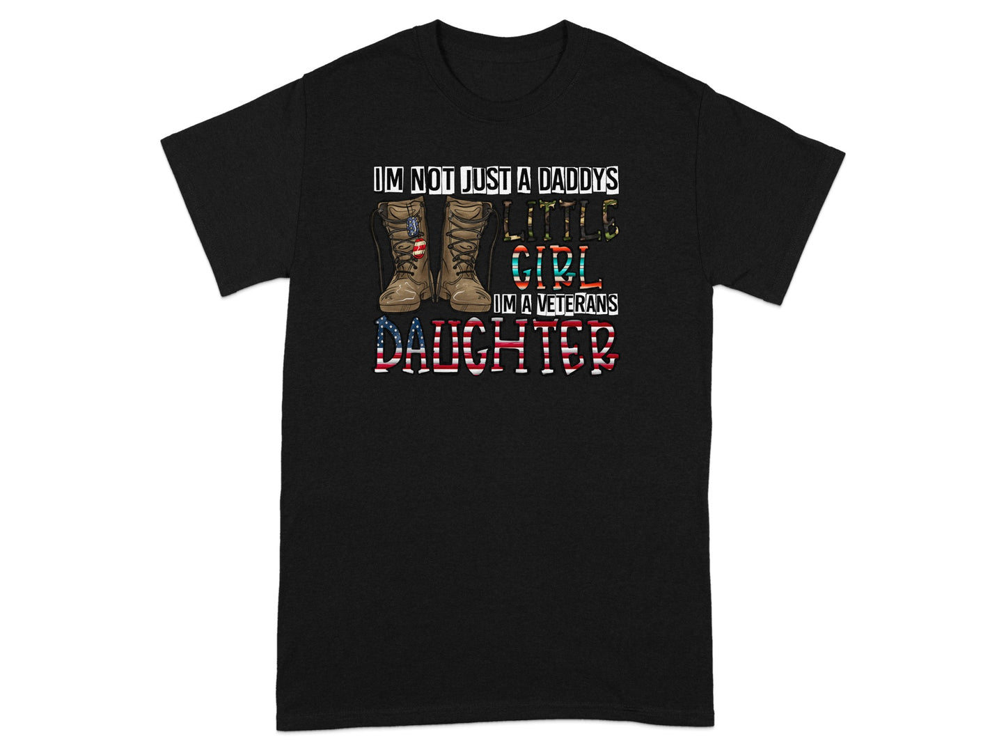 Black t-shirt with "I'm not just a daddy's little girl, I'm a veteran's daughter" text and boots.