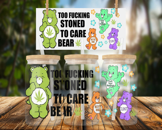 Too Fucking Stoned To Classic Cartoon Bear 16oz UVDTF Glass Can Wrap