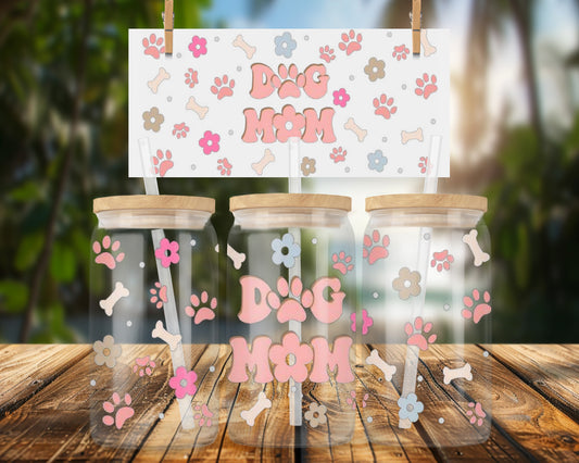 Cute Dog Mom Design 16oz UVDTF Glass Can Wrap
