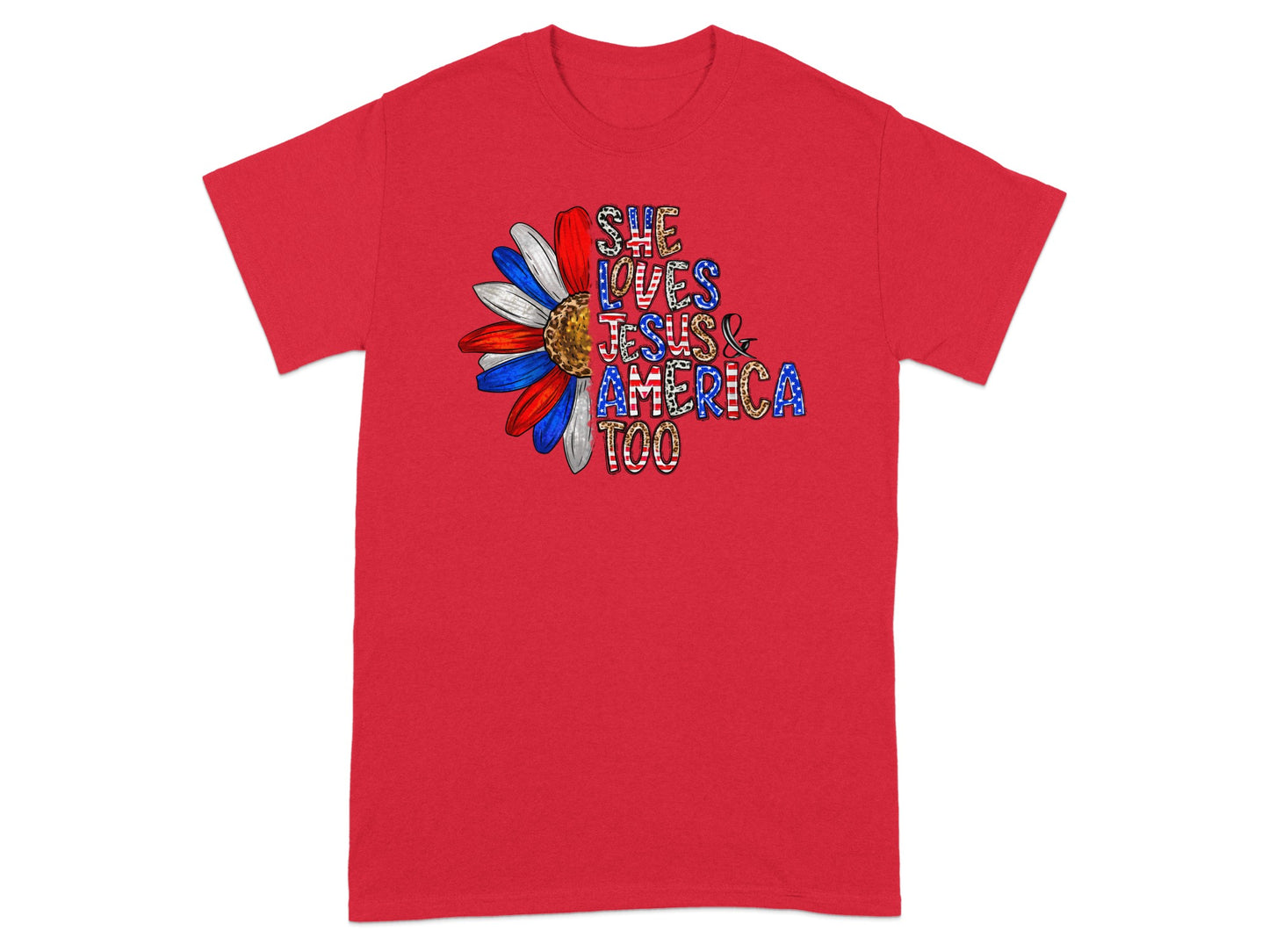 Red t-shirt with "She Loves Jesus & America Too" text and a patriotic sunflower graphic.