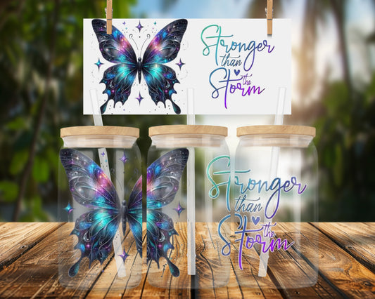 Vibrant Butterfly Stronger Than Storm 16oz UVDTF Glass Can Wrap