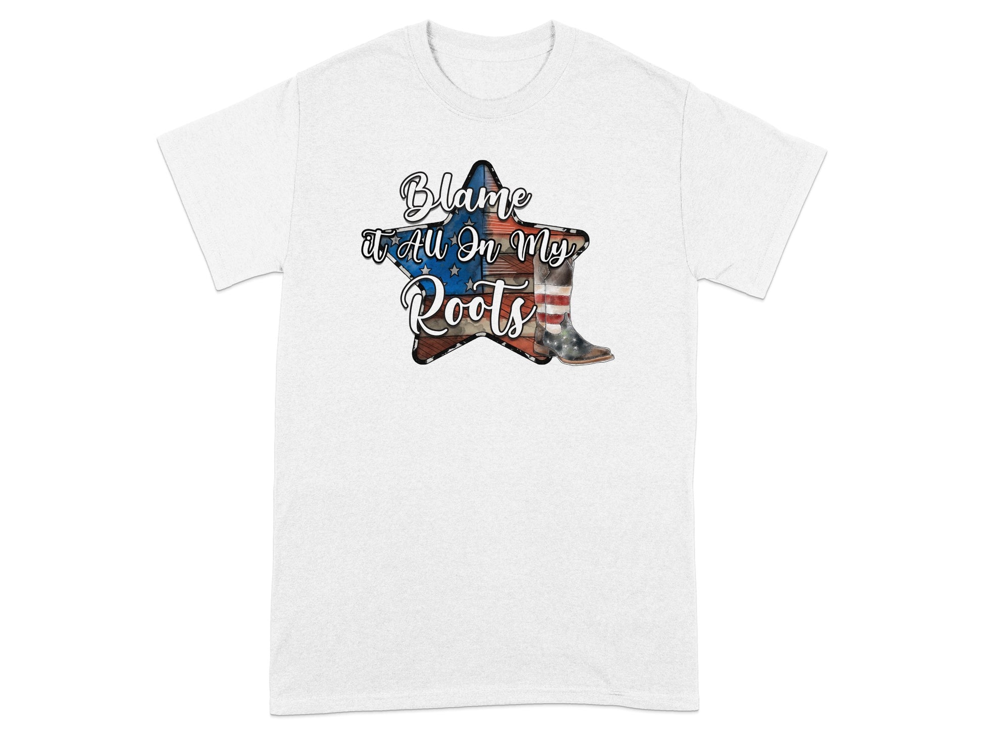 White t-shirt with a graphic of a star containing the US flag and text "Blame it All On My Roots".