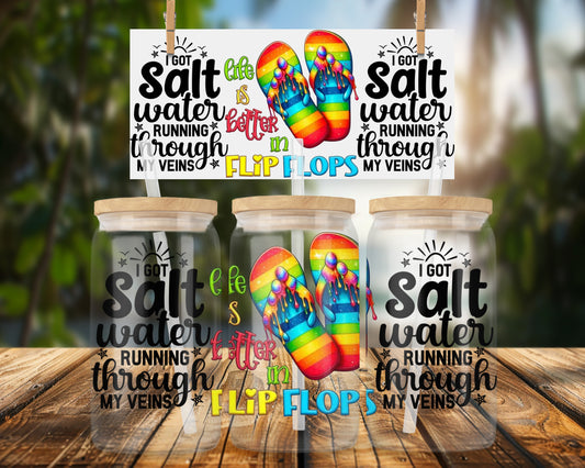Salt Water Running Through My Veins Flip Flops 16oz Glass Can Wrap