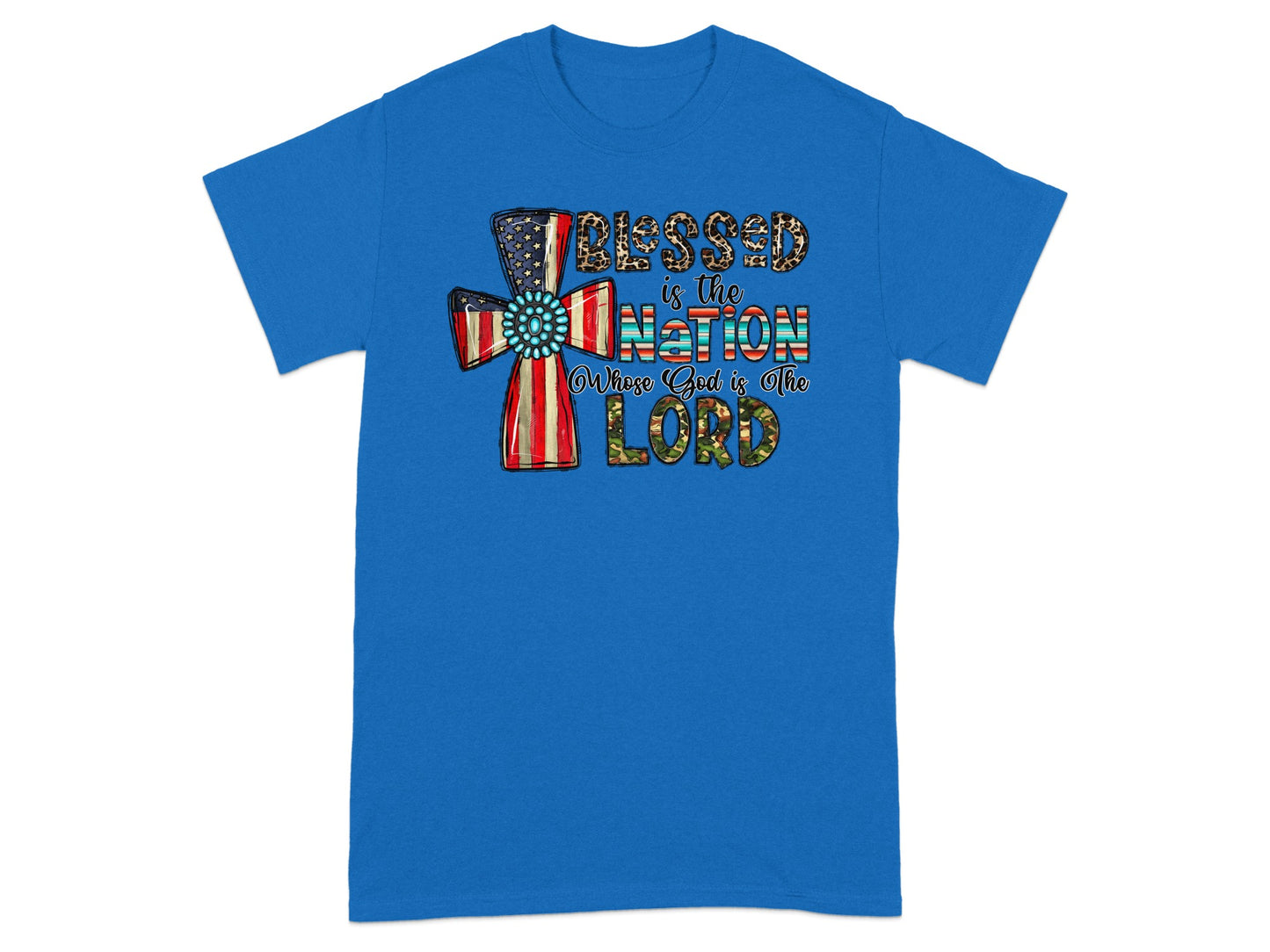 Blue t-shirt with graphic text "Blessed is the Nation Whose God is the Lord" and patriotic cross.